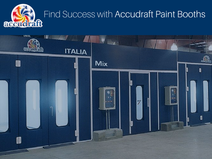 Find Success with Accudraft Paint Booths