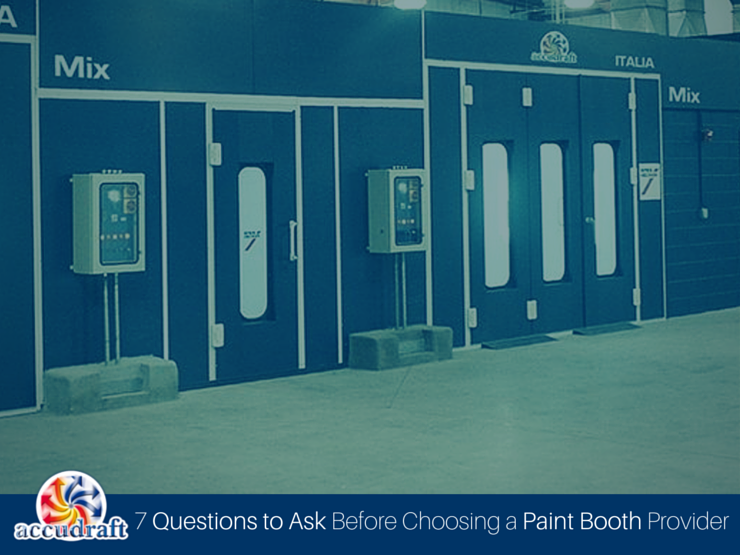 7 Questions to Ask Before Choosing a Paint Booth Provider