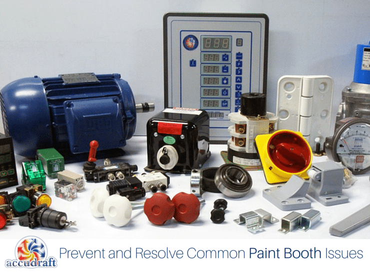 Prevent and Resolve Common Paint Booth Issues Accudraft