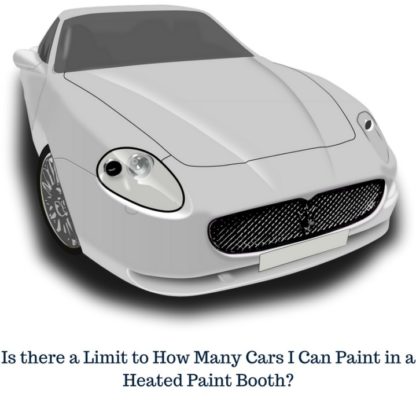 Limit to How Many Cars I Can Paint in a Heated Paint Booth?