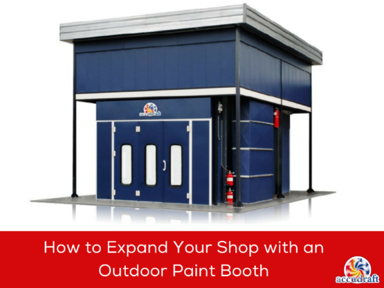 How to expand your shop wiht an outdoor paint booth